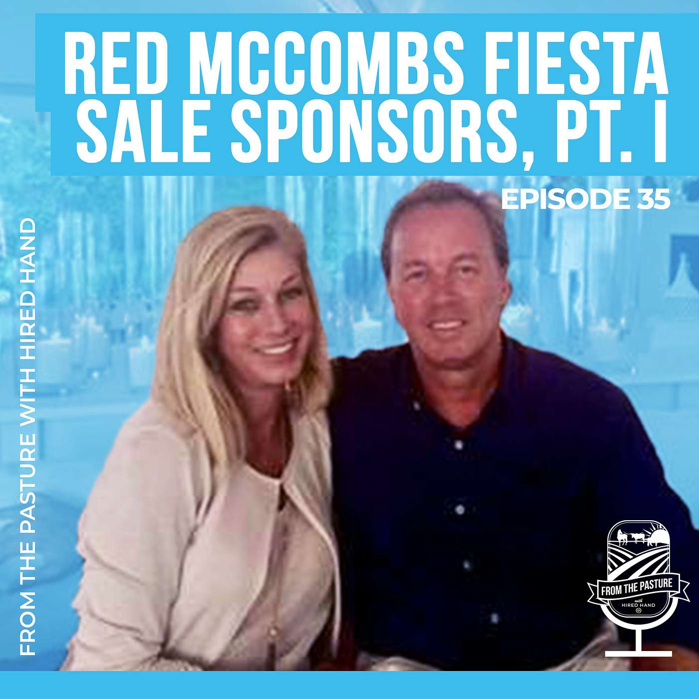 2021 McCombs Fiesta Sale Sponsor Series: Part 1
