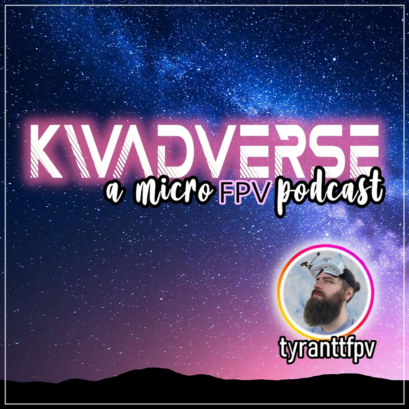 Kwadverse :: A Micro FPV Podcast