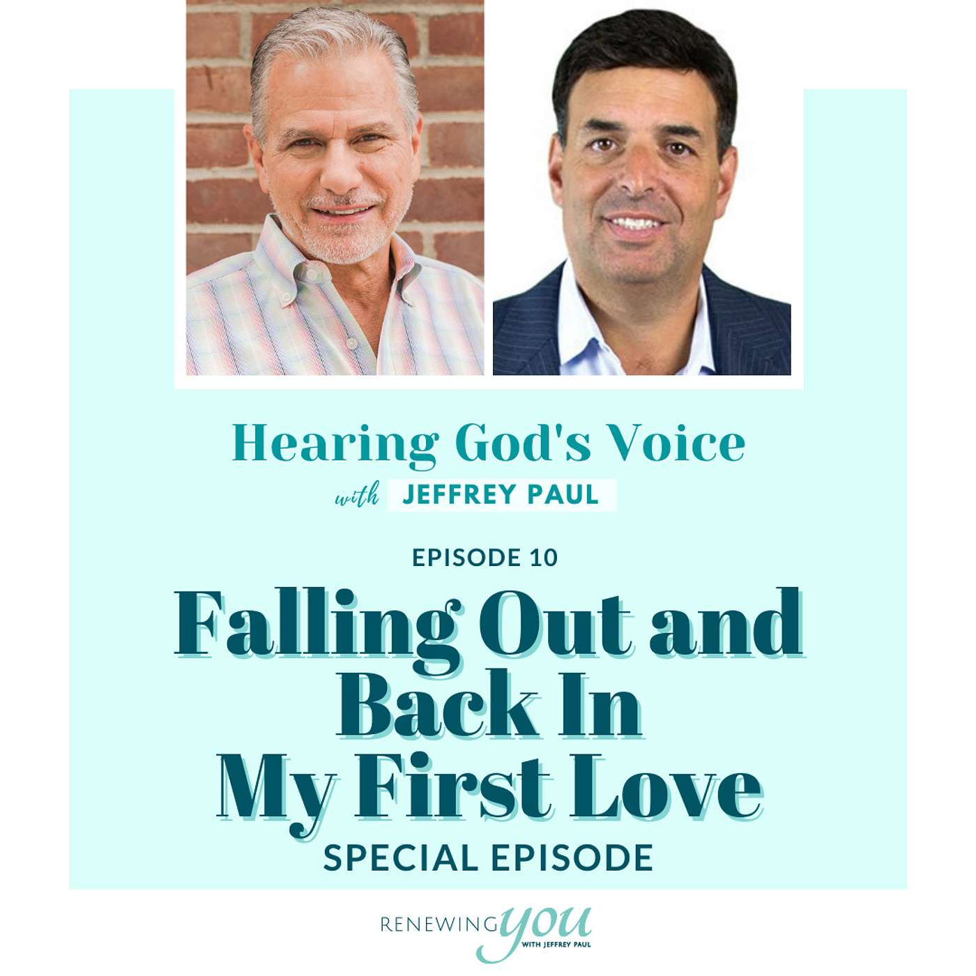 Falling Out and Back In My First Love : Special Interview with Jeffrey Paul