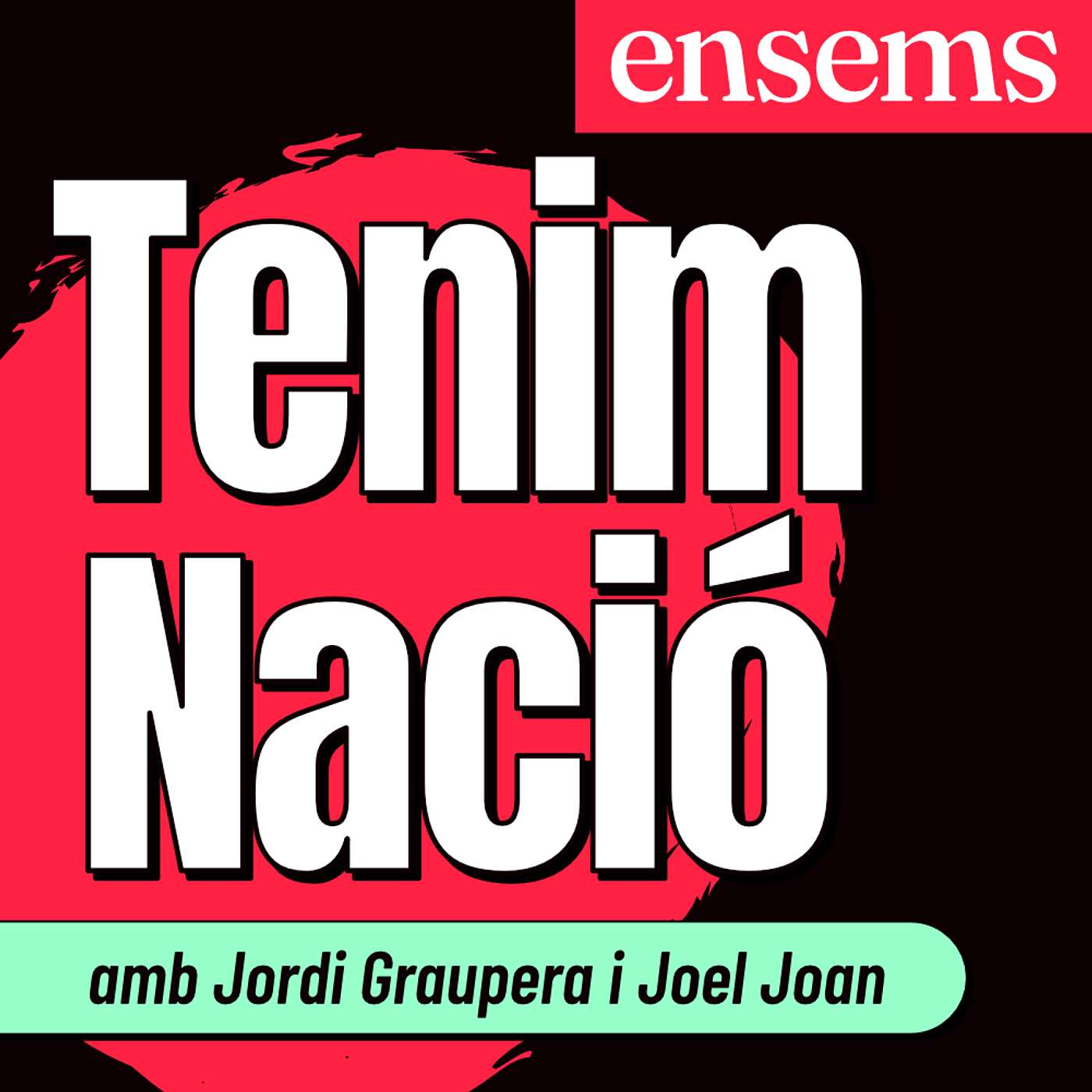 Tenim Nació, amb Joel Joan