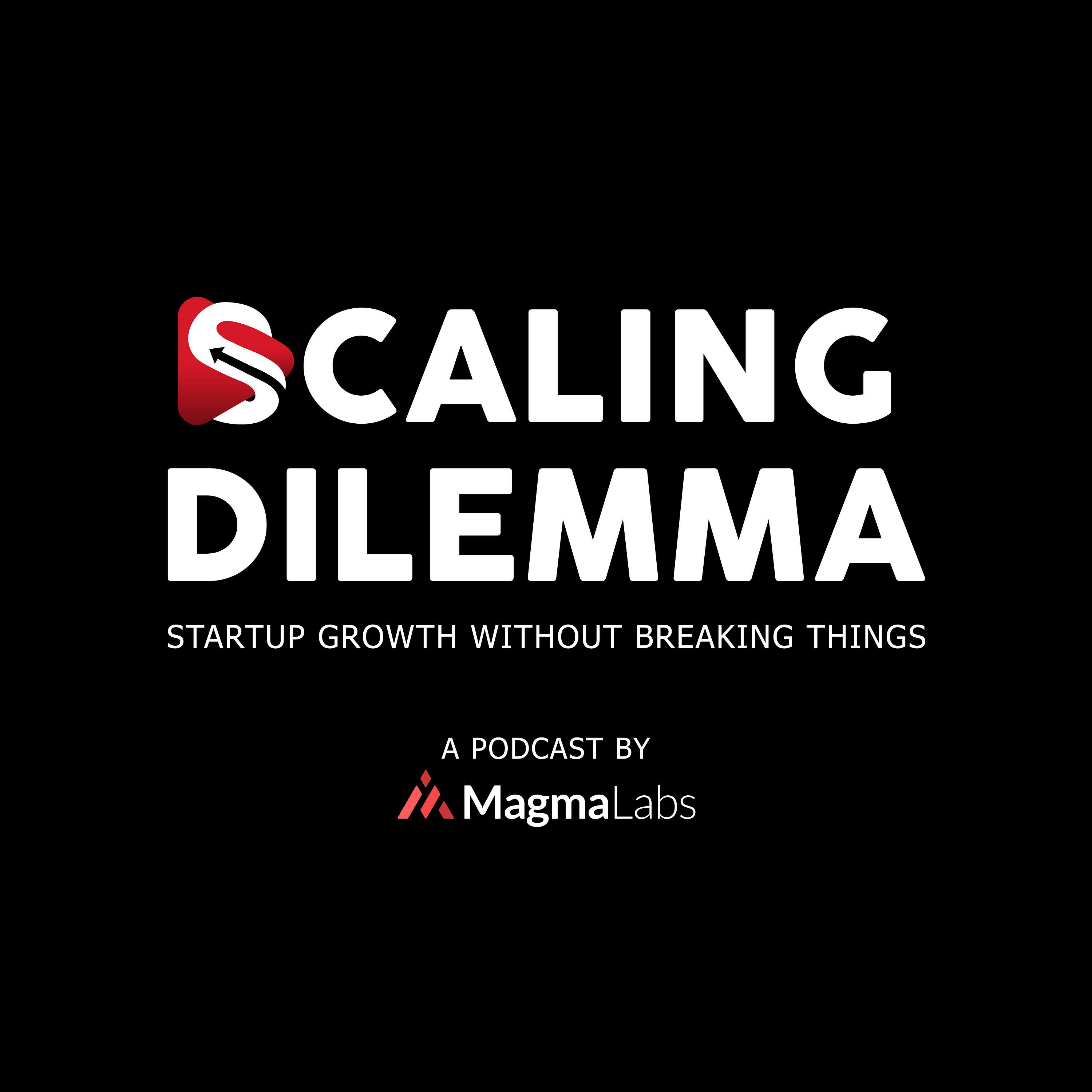 Scaling Dilemma 's Podcast