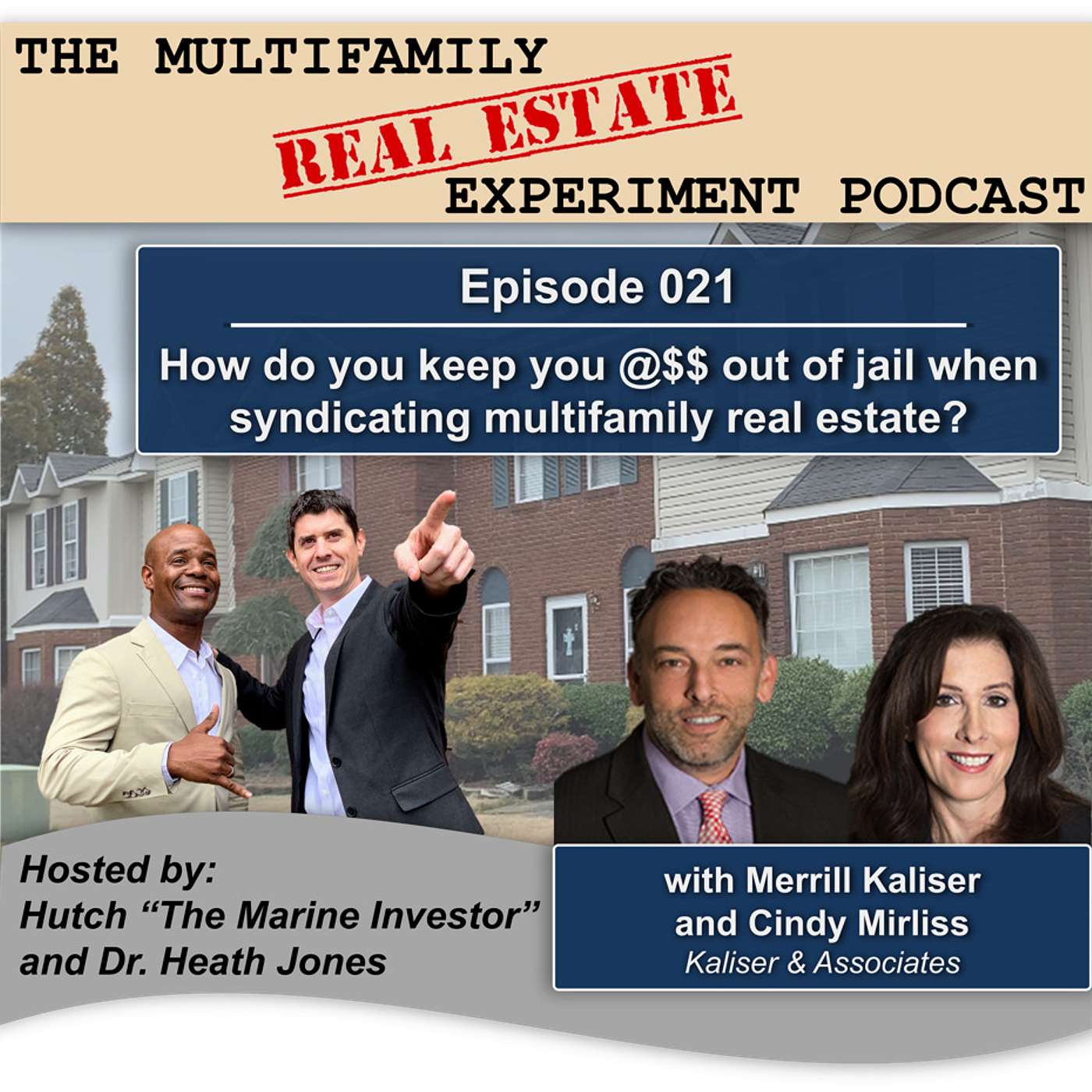 The Multifamily Real Estate Experiment Podcast