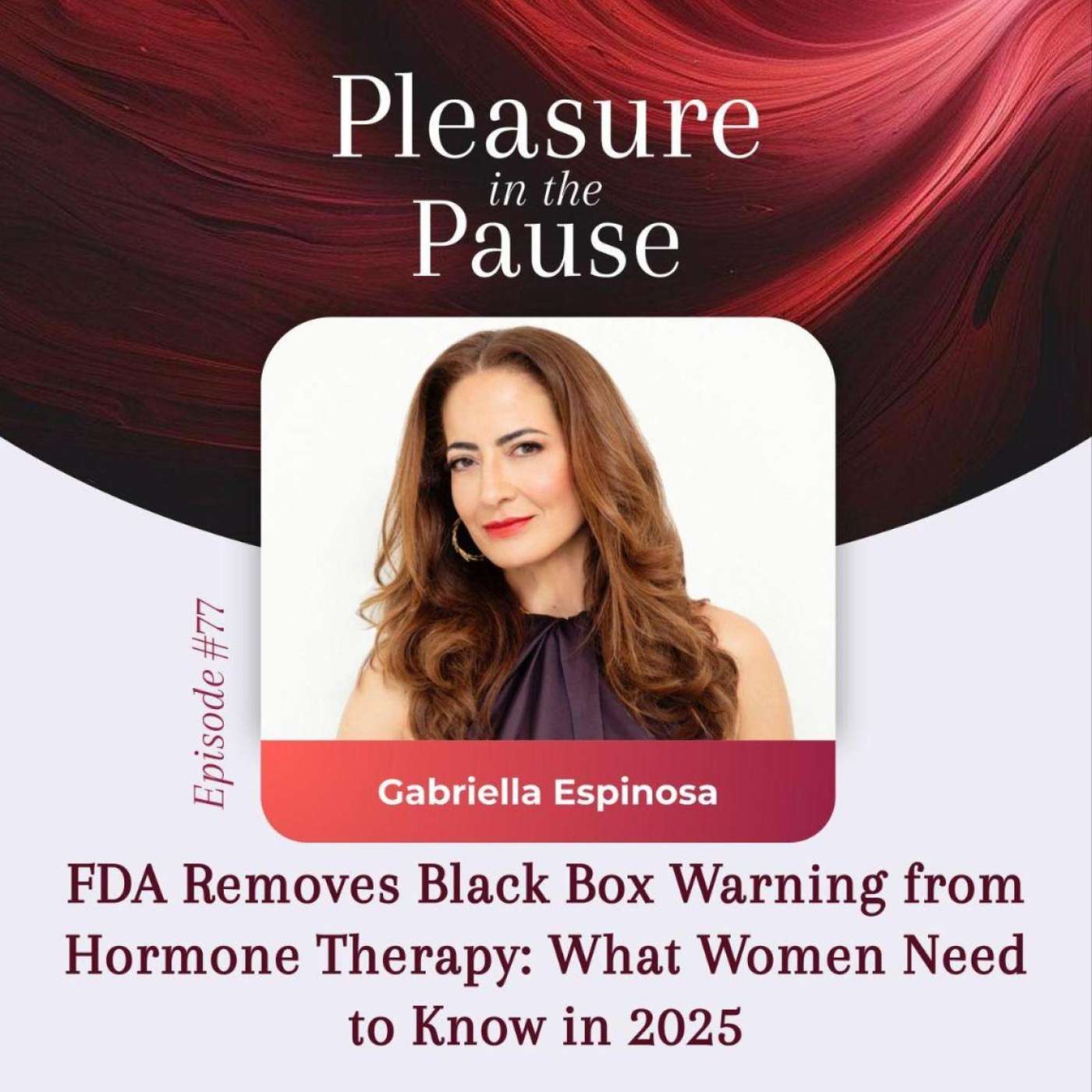 77 | FDA Removes Black Box Warning From Hormone Therapy: What Women Need To Know In 2025 77 | FDA Removes Black Box Warning From Hormone Therapy: What Women Need To Know In 2025