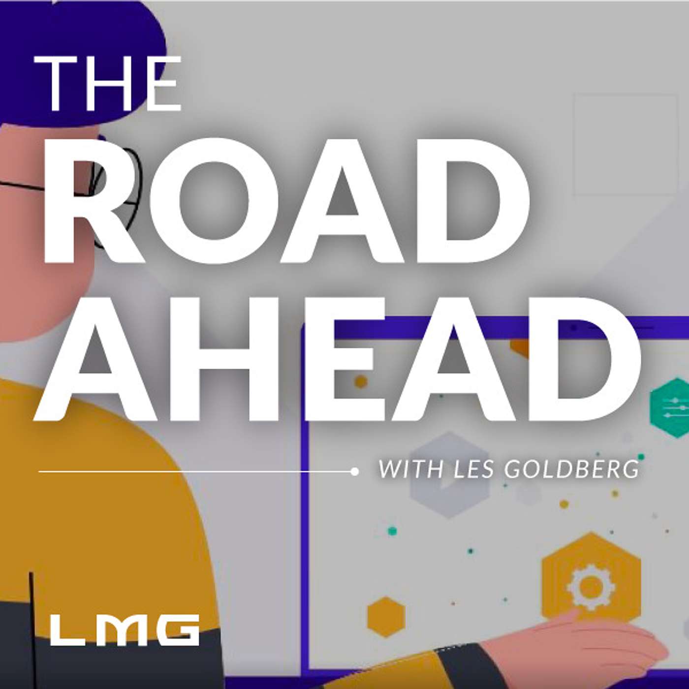The Road Ahead