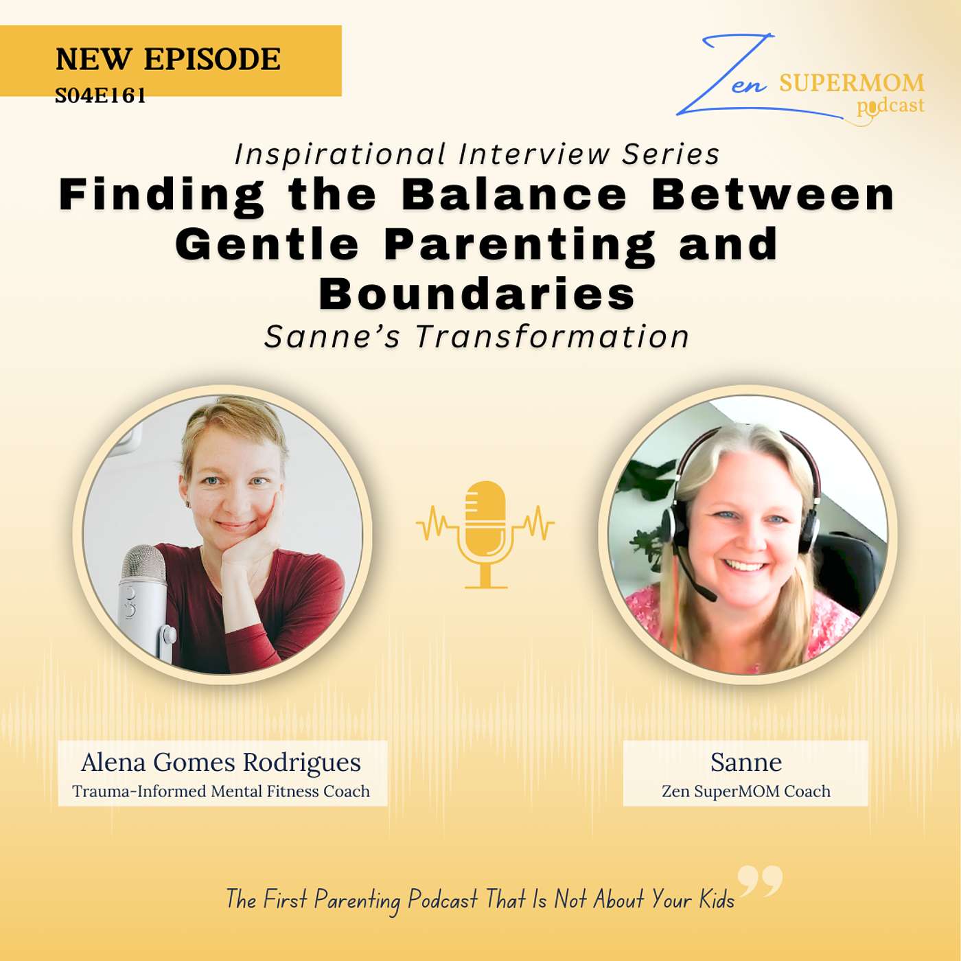 Ep 161: Finding the Balance Between Gentle Parenting and Boundaries: Sanne’s Transformation