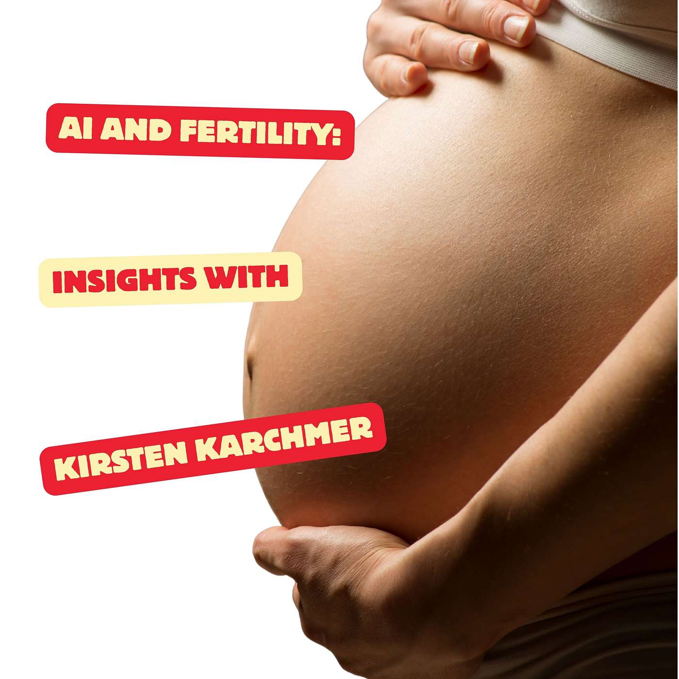 Fertility Reimagined-with Kirsten Karchmer Fertility Reimagined-with Kirsten Karchmer
