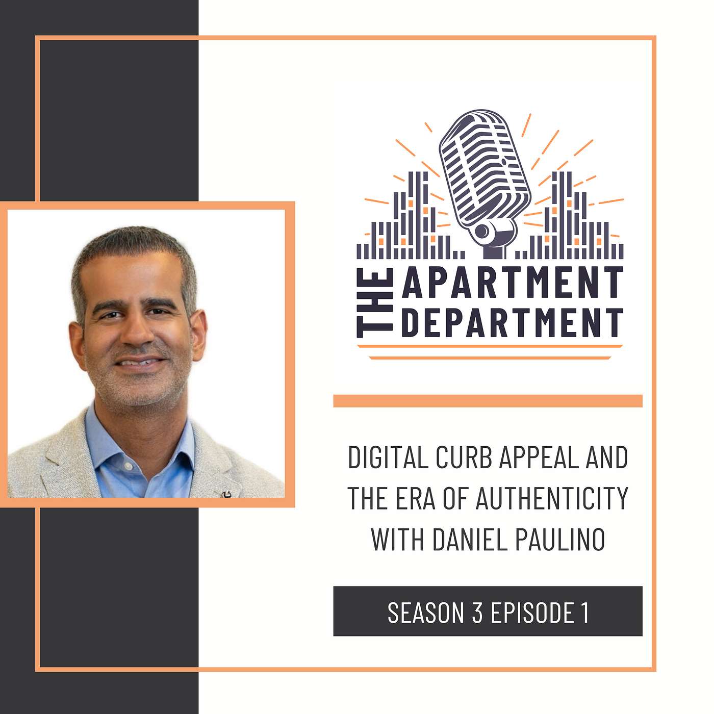Digital Curb Appeal and the Era of Authenticity with Daniel Paulino
