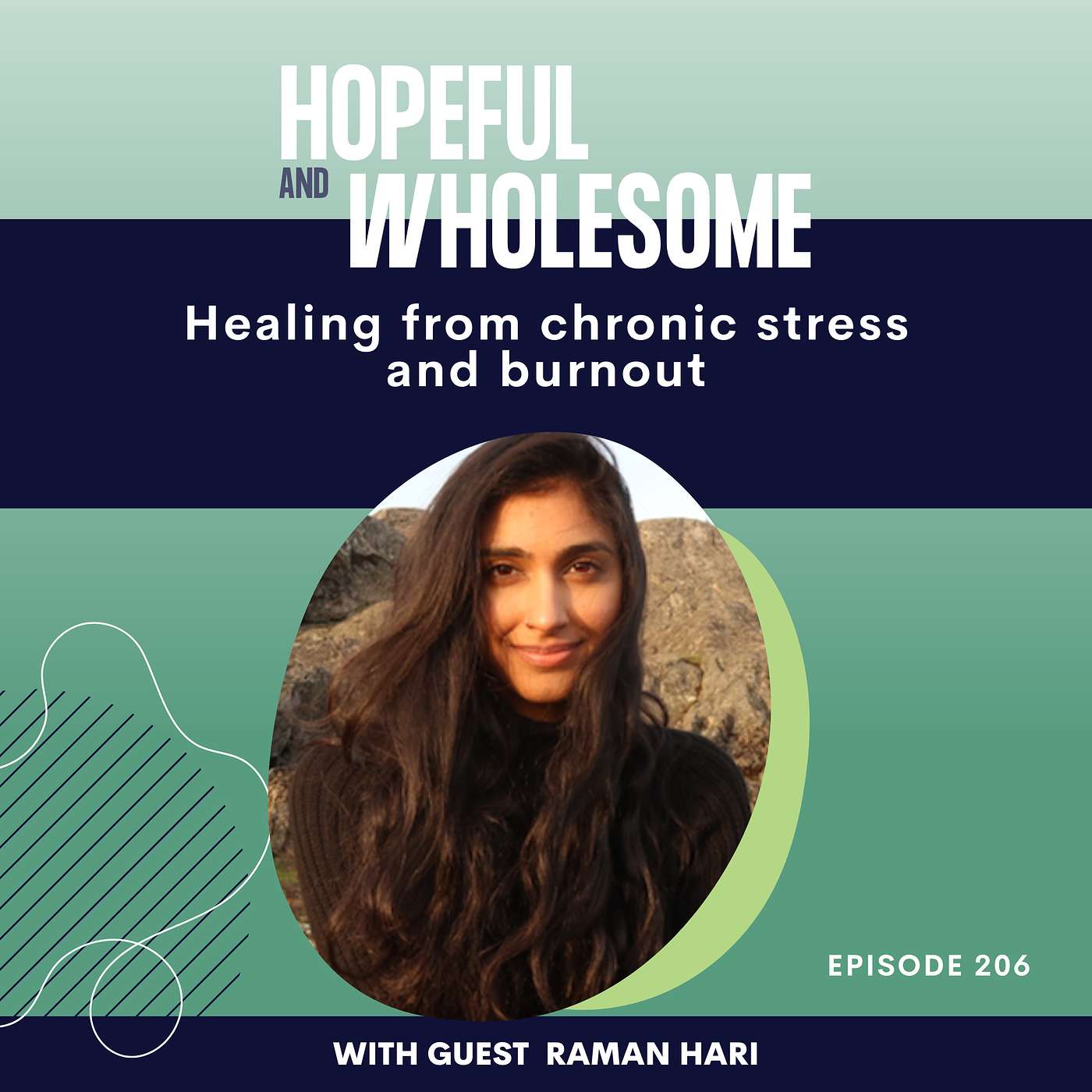 Healing from Chronic Stress and Burnout with Raman Hari