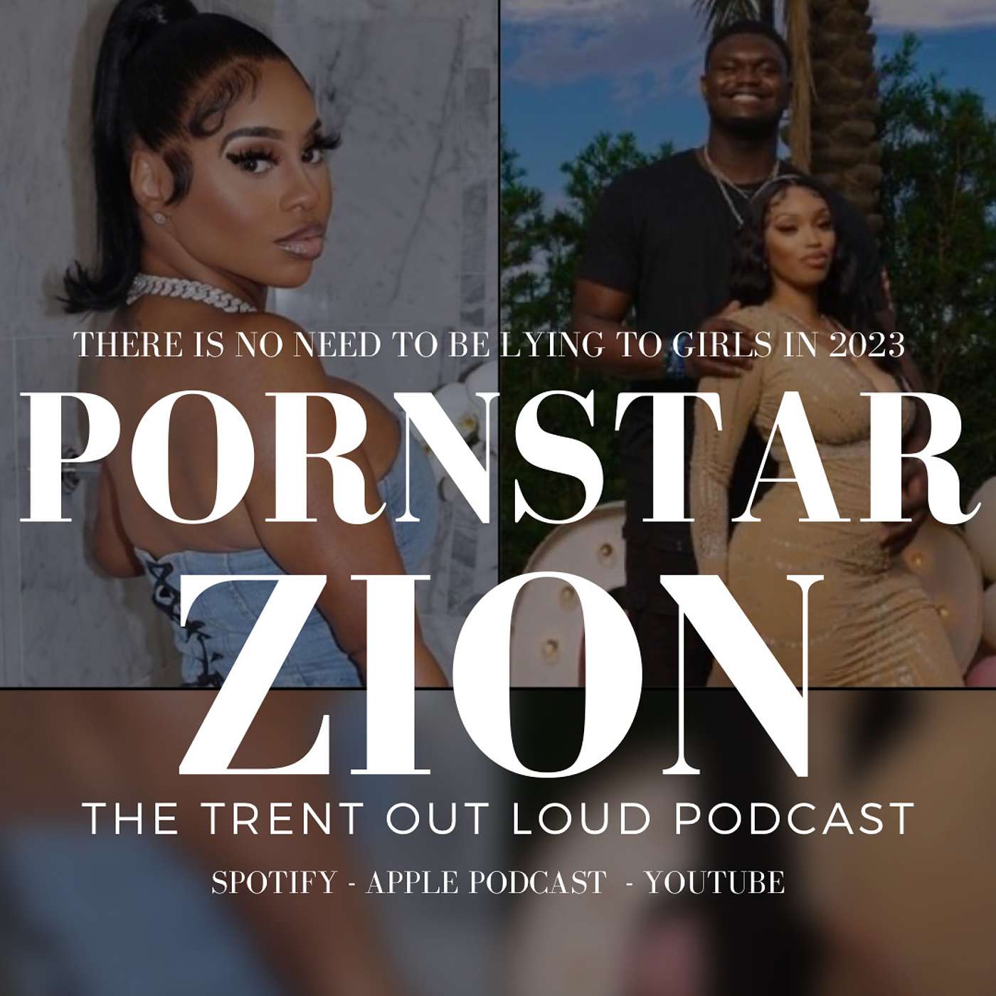 073: Why is Zion Lying to a Porn star? Why are Men Lying to Women Period? It's 2023, There is no Need.