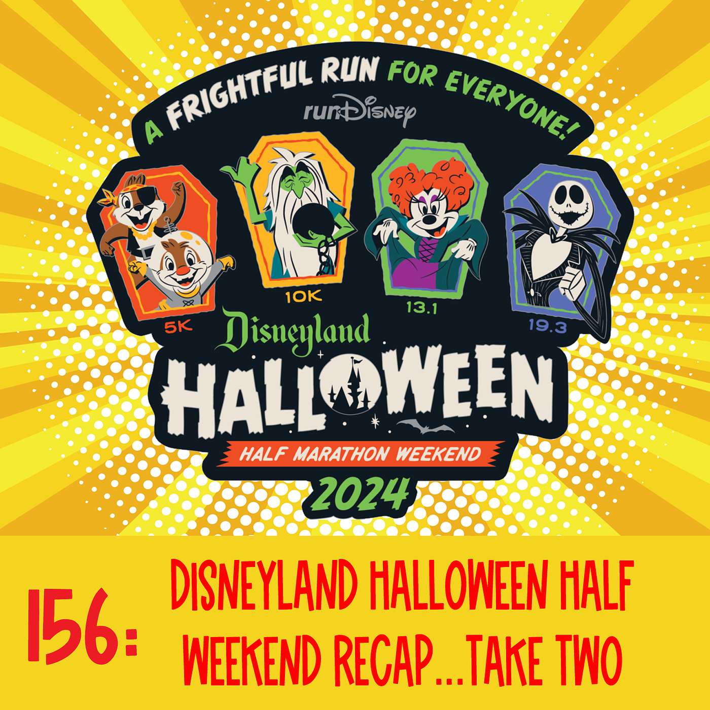 156: Disneyland Halloween Half Weekend Recap…Take Two