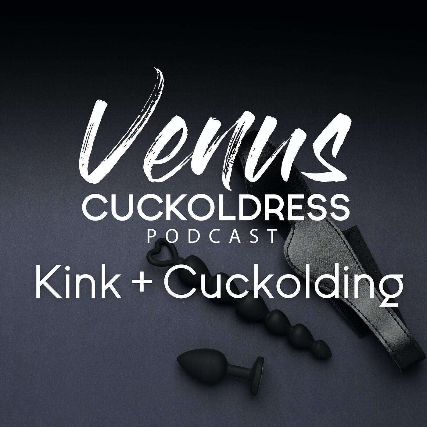 A Recipe for Kink and Cuckolding