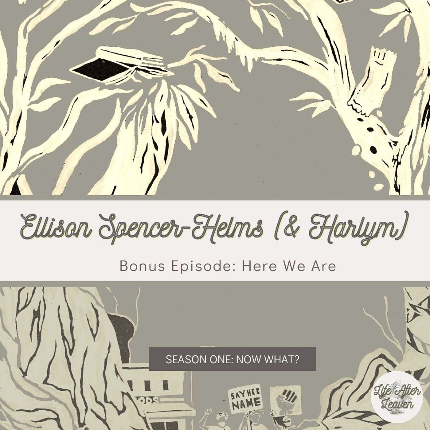 Life After Leaven w/ Tamice Spencer-Helms