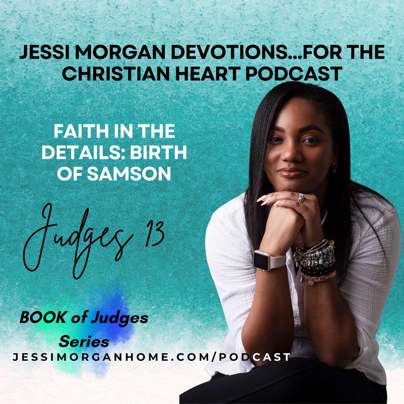 Jessi Morgan Devotions for the Christian Heart Podcast