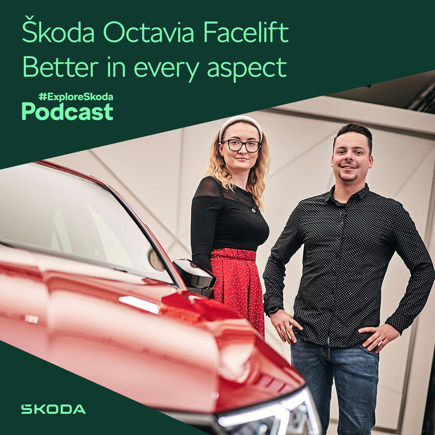 #ExploreŠkoda Podcast:The refreshed Škoda Octavia is more powerful and refined
