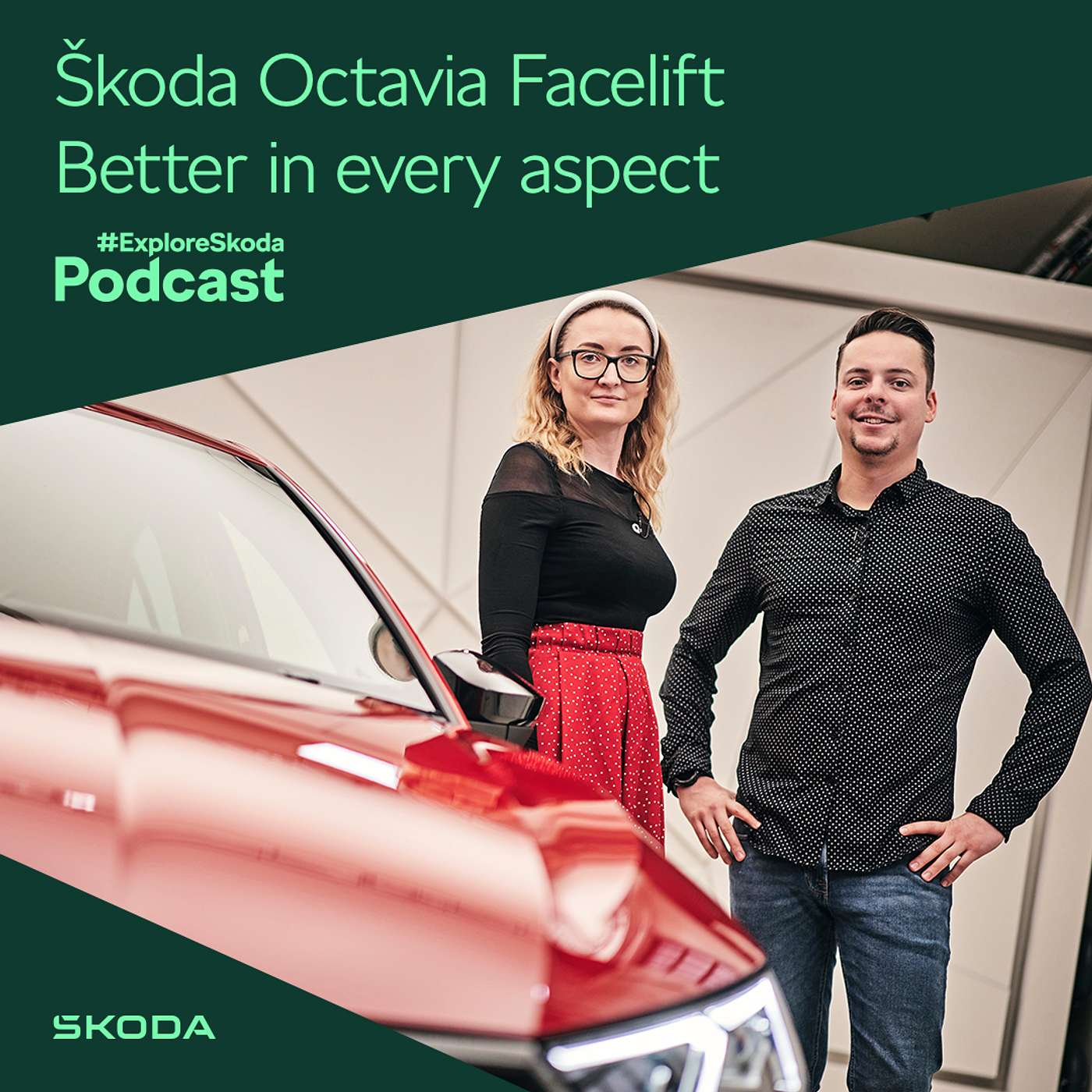 #ExploreSkoda Podcast:The refreshed Škoda Octavia is more powerful and refined