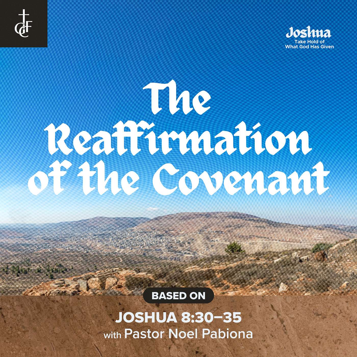 The Reaffirmation of the Covenant (Joshua 8:30-35) • Pastor Noel Pabiona episode artwork