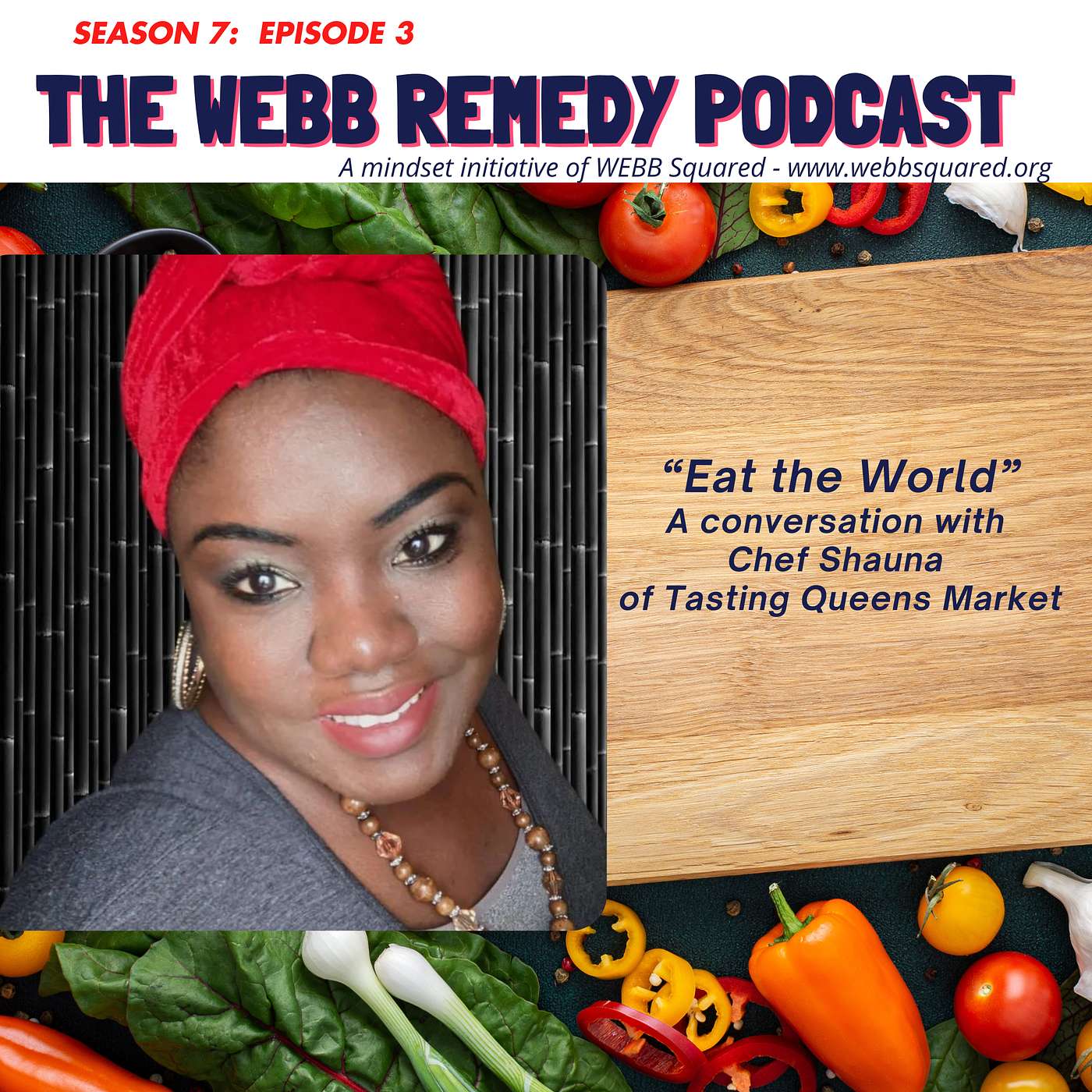 "Eat the World" A conversation with Chef Shauna of Tasting Queens Market