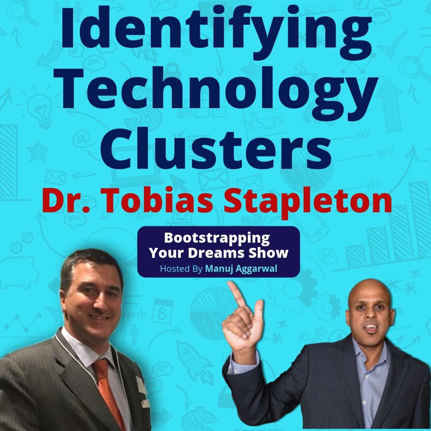 080 | New Opportunities In Blue Technology | Identifying Technology Clusters | Entrepreneurship For A Cause | Dr. Tobias Stapleton
