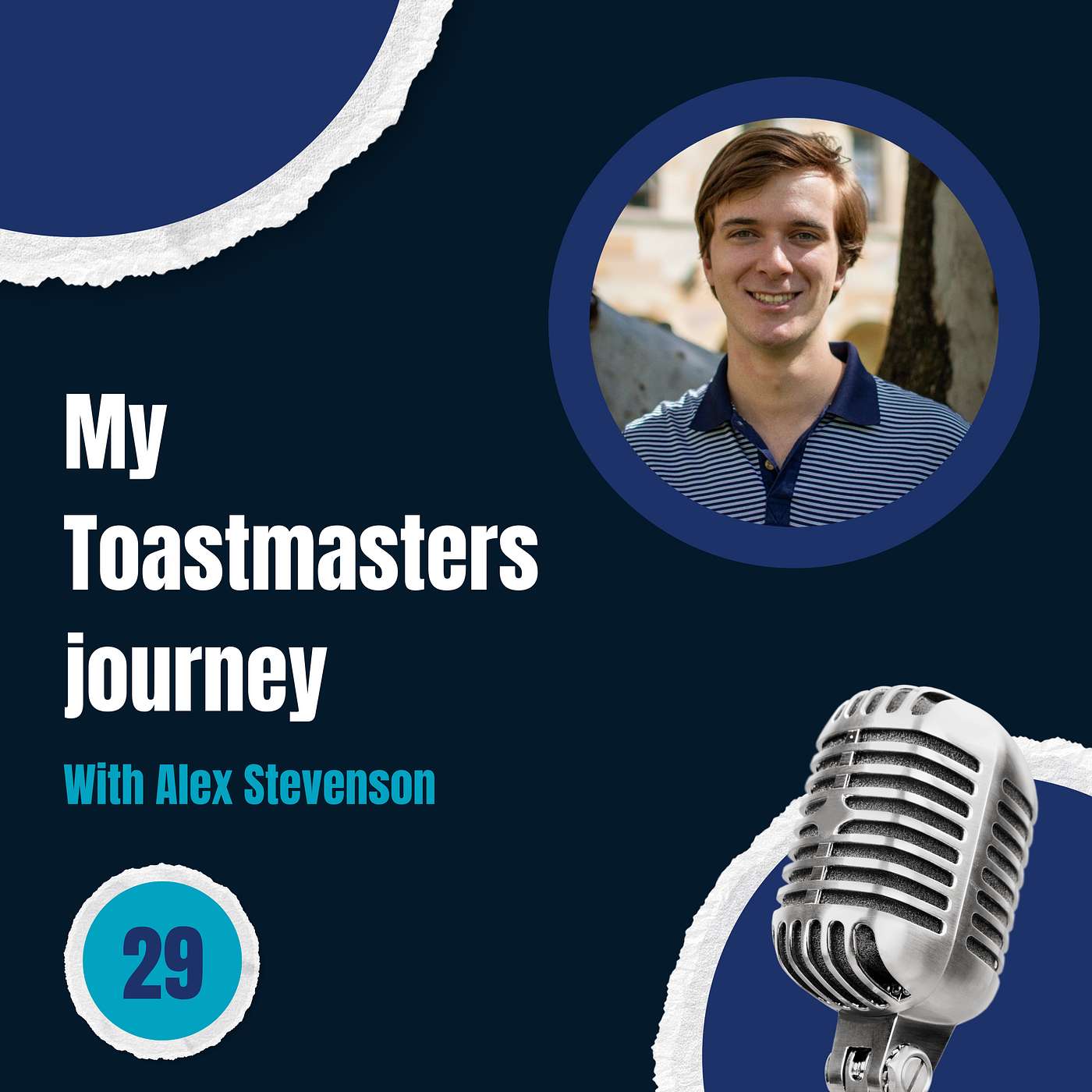 Episode 29: My Toastmasters journey - with Alex Stevenson