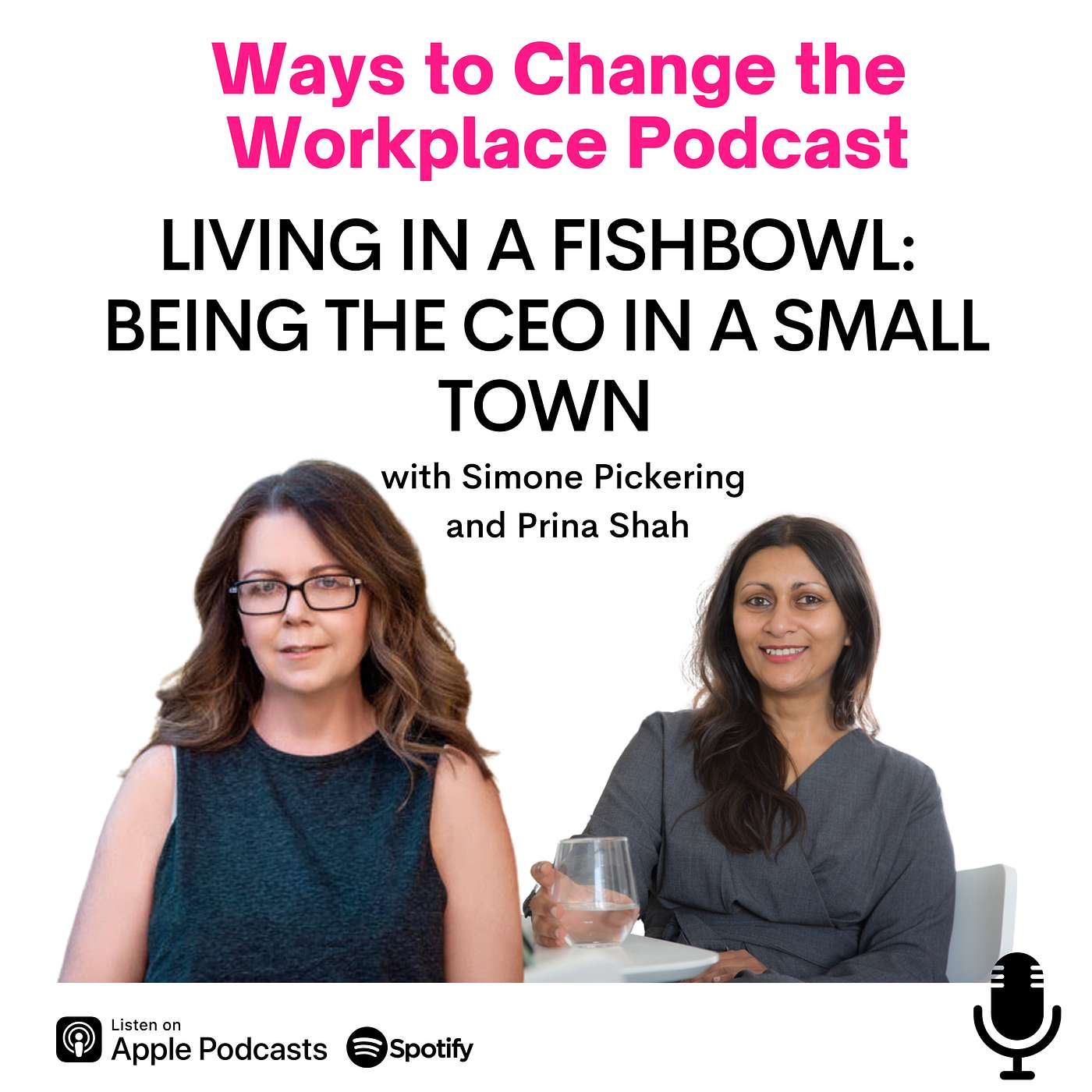 158. Living in a Fishbowl: Being the CEO in a Small Town with Simone Pickering
