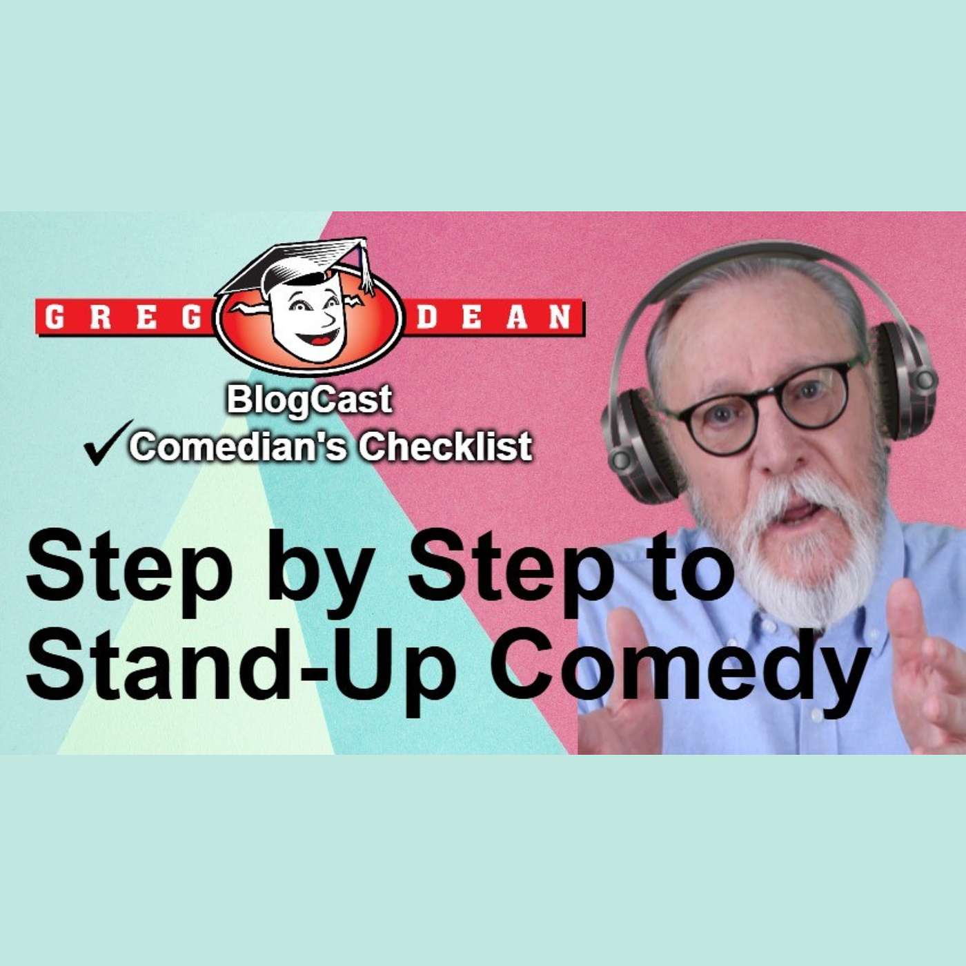 Step by Step to Stand-Up Comedy: How-To Become a Comedian