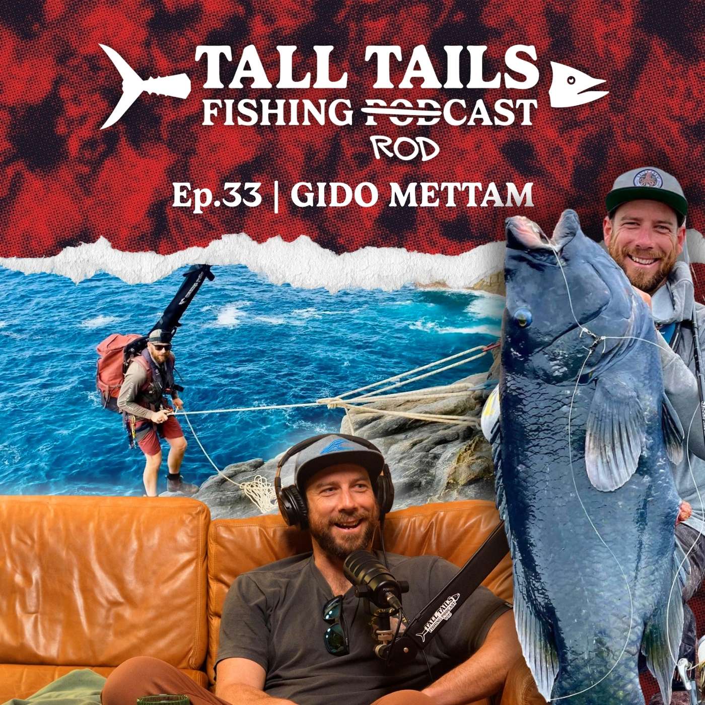Ep.33 | Gido Mettam | Australia's Gnarliest Landbased Fisherman