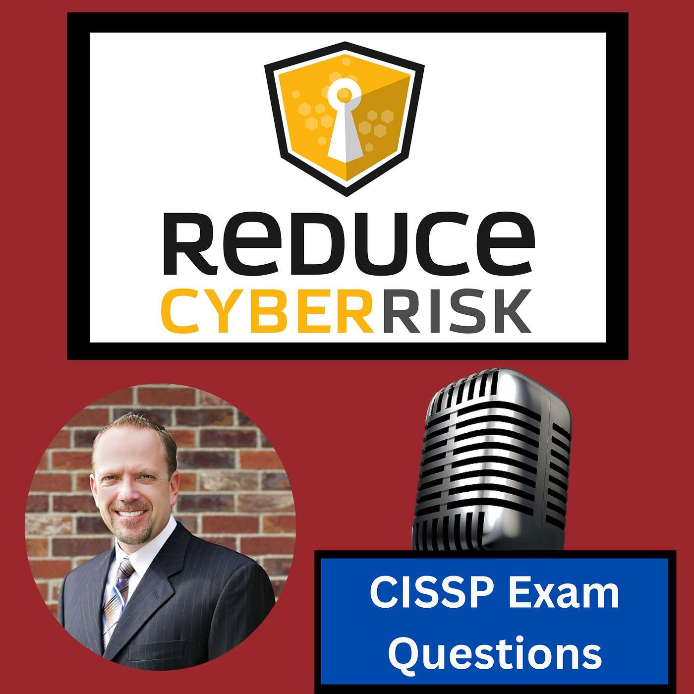 Reduce Cyber Risk Podcast - Cyber Security Made Simple