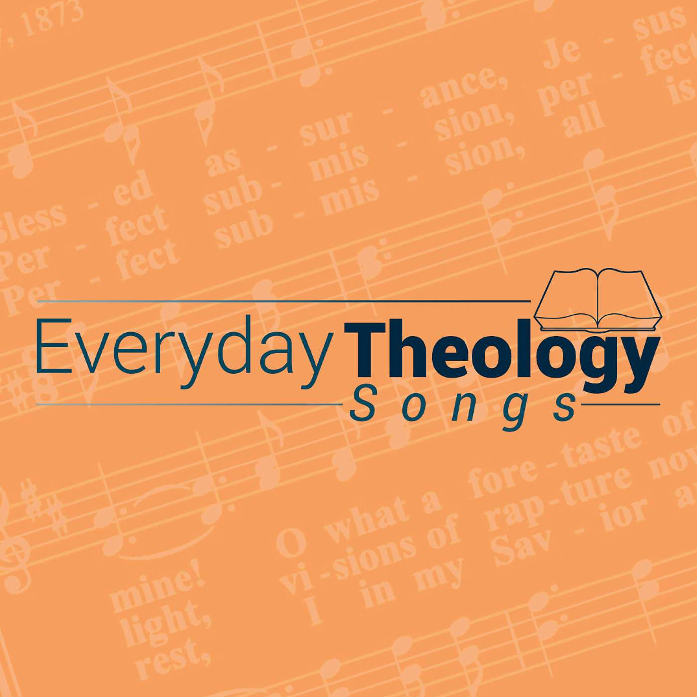 Everyday Theology: Songs - Why We Sing, What Is a "Good" Song? episode artwork