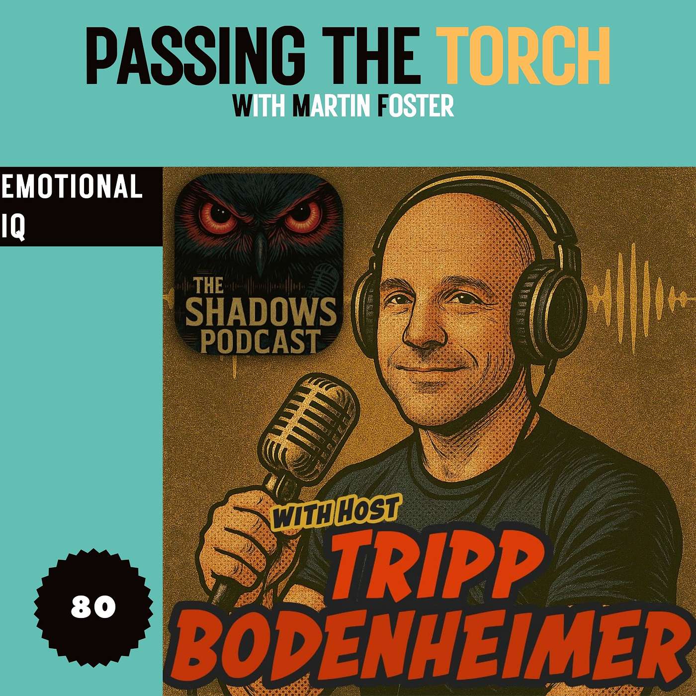 Passing The Torch with Martin Foster