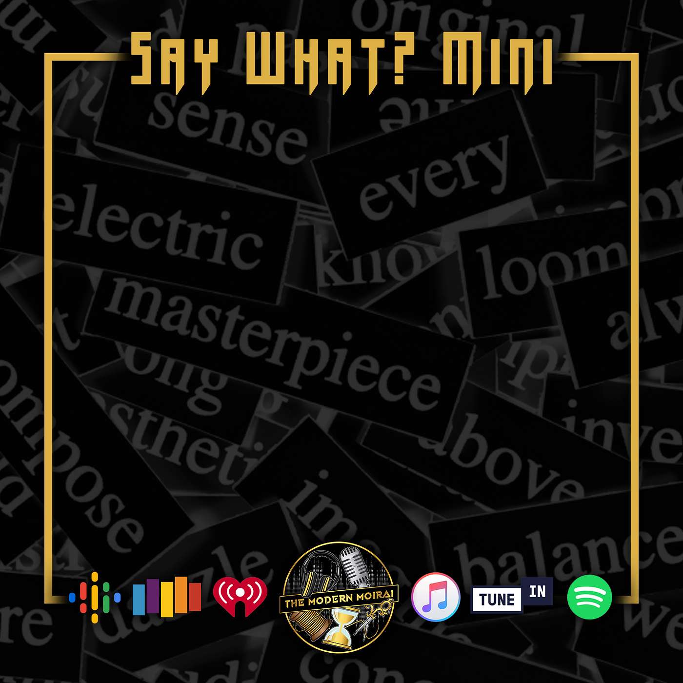 S2E48: Say What? Mini