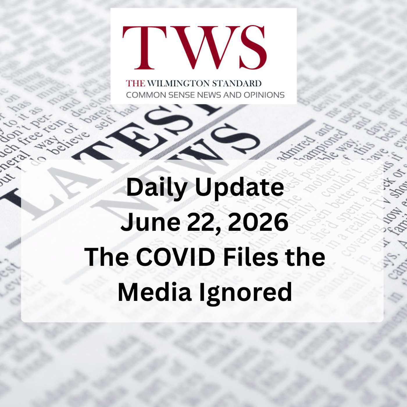 The COVID Files the Media Ignored: Tulsi Gabbard Spoke, Legacy News Stayed Silent - June 22, 2026 episode artwork