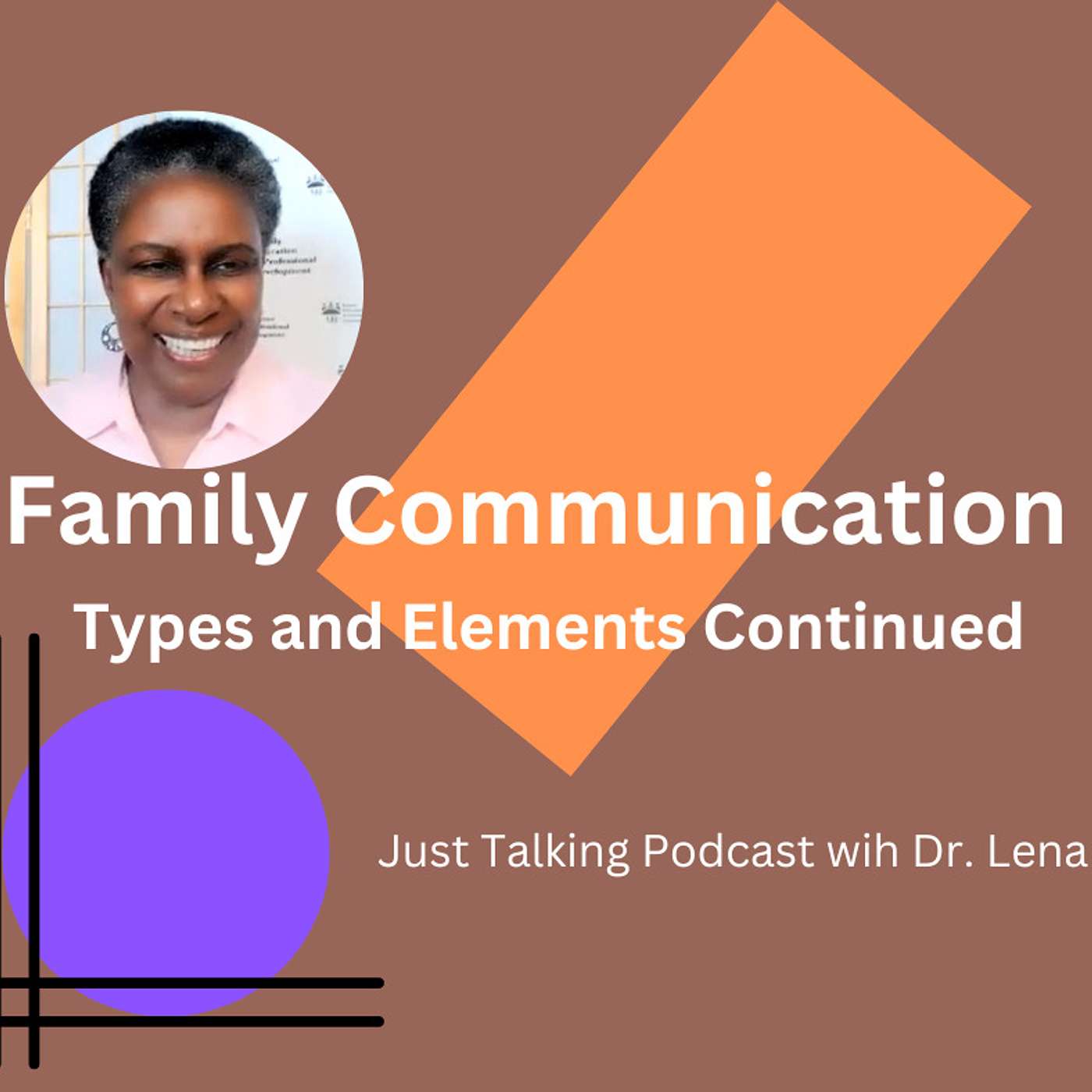 Just Talking with Dr. Lena