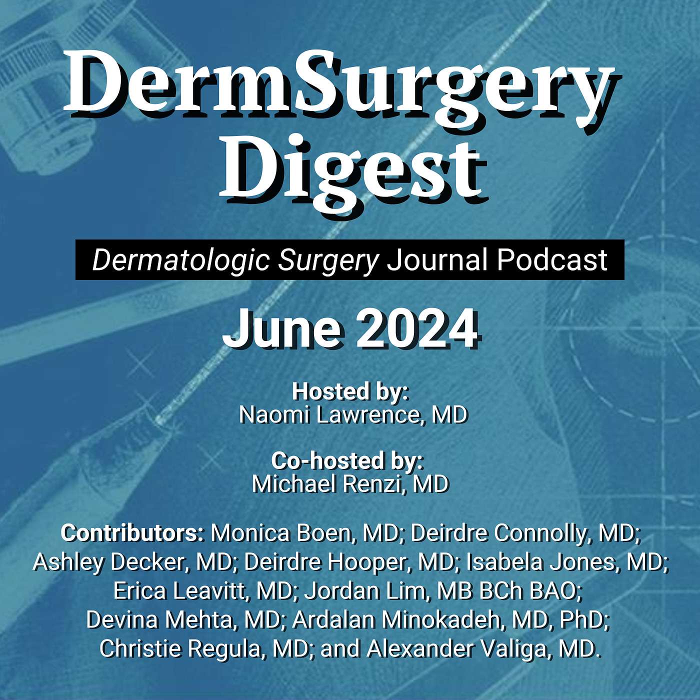 DermSurgery Digest