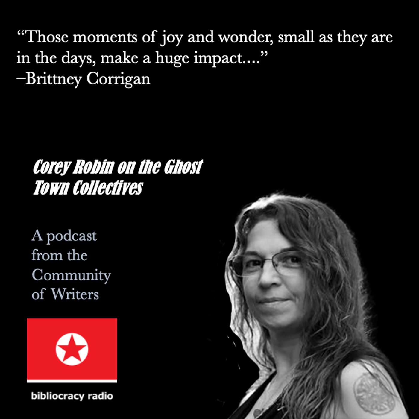 Bibliocracy Radio: Brittney Corrigan on The Ghost Town Collectives episode artwork
