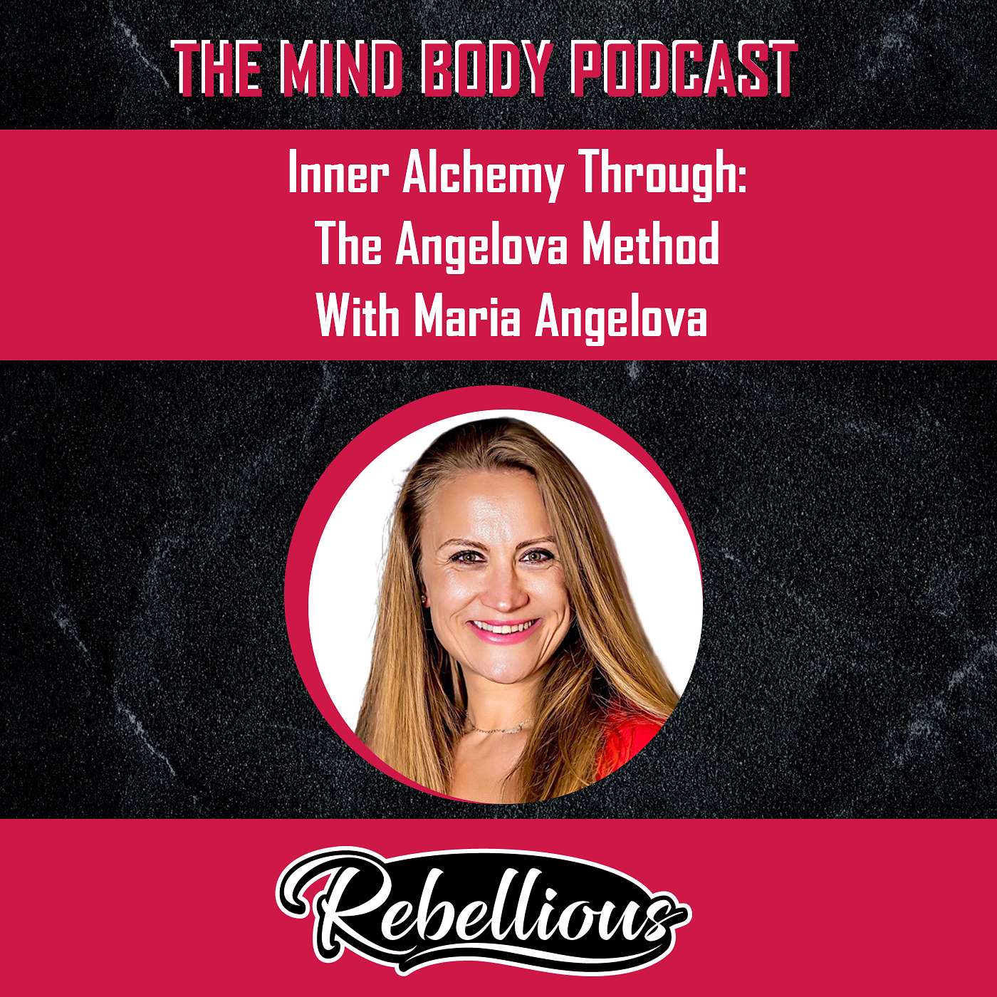 The Mind-Body Podcast, Your Rebellious Podcast