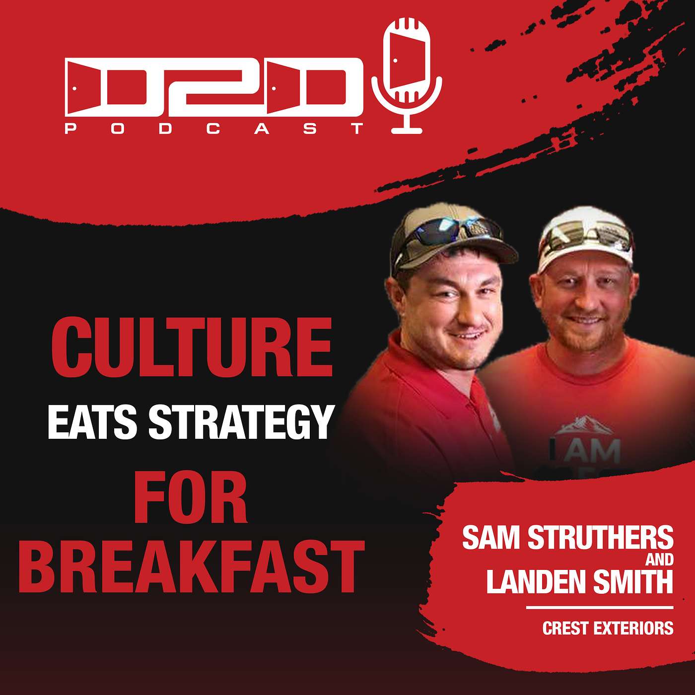 Sam Struthers And Landen Smith - Crest Exteriors Building Culture