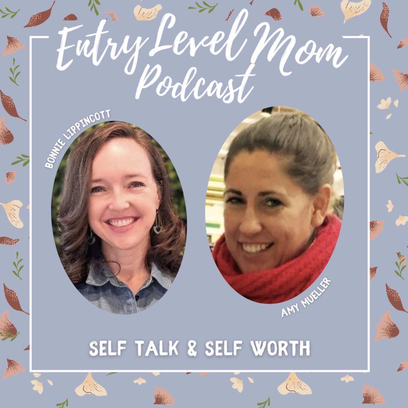 Entry Level Mom Podcast