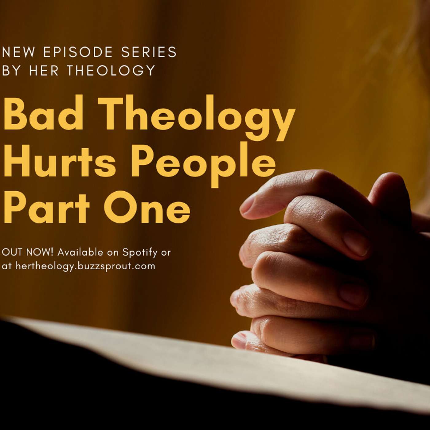 Bad Theology Hurts People | Part One
