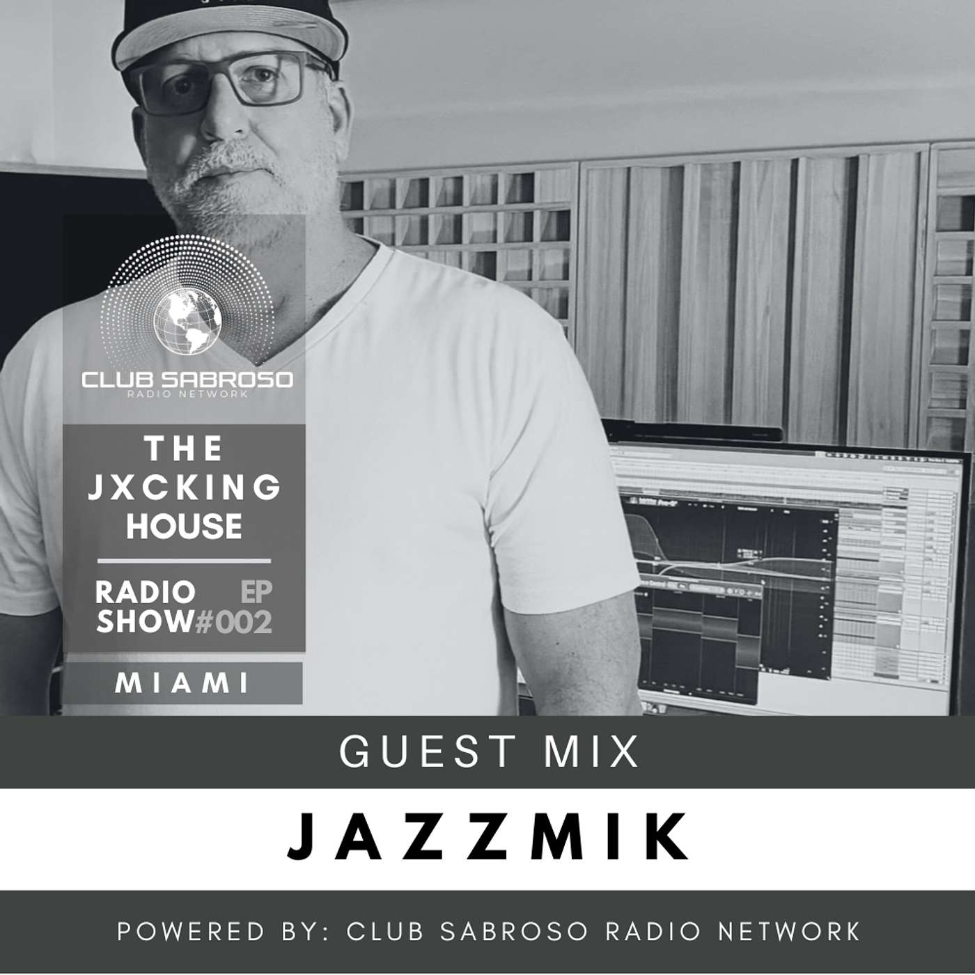 JXCKIN' HOUSE RADIO #002 w/ host: JAZZMIK JXCKIN' HOUSE RADIO #002 w/ host: JAZZMIK