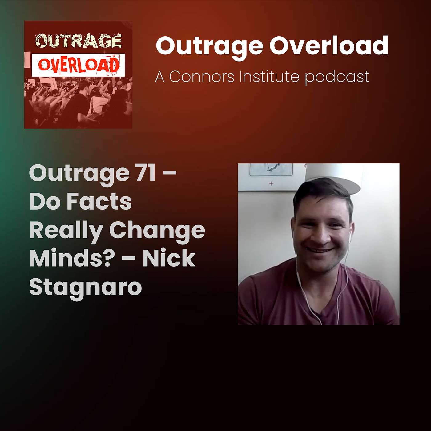 71. Do Facts Really Change Minds? – Nick Stagnaro