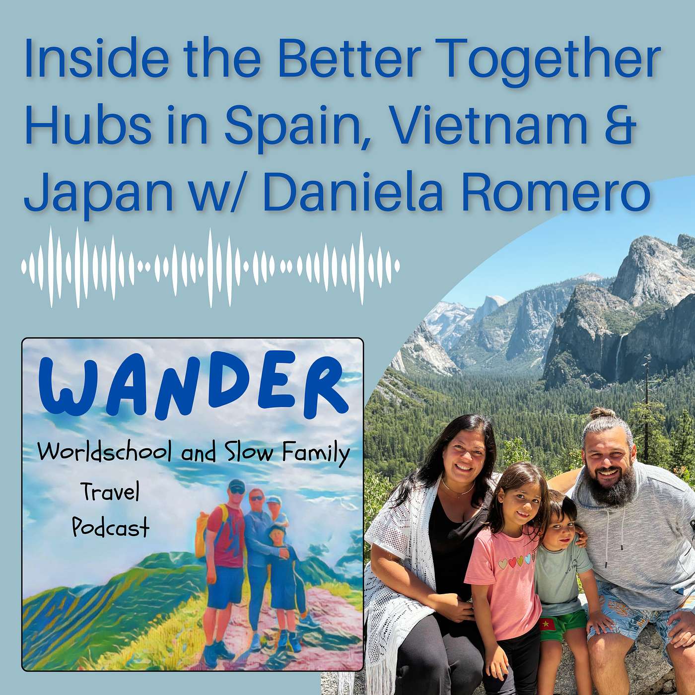13. Inside the Better Together Hubs in Spain, Vietnam and Japan with Daniela Romero