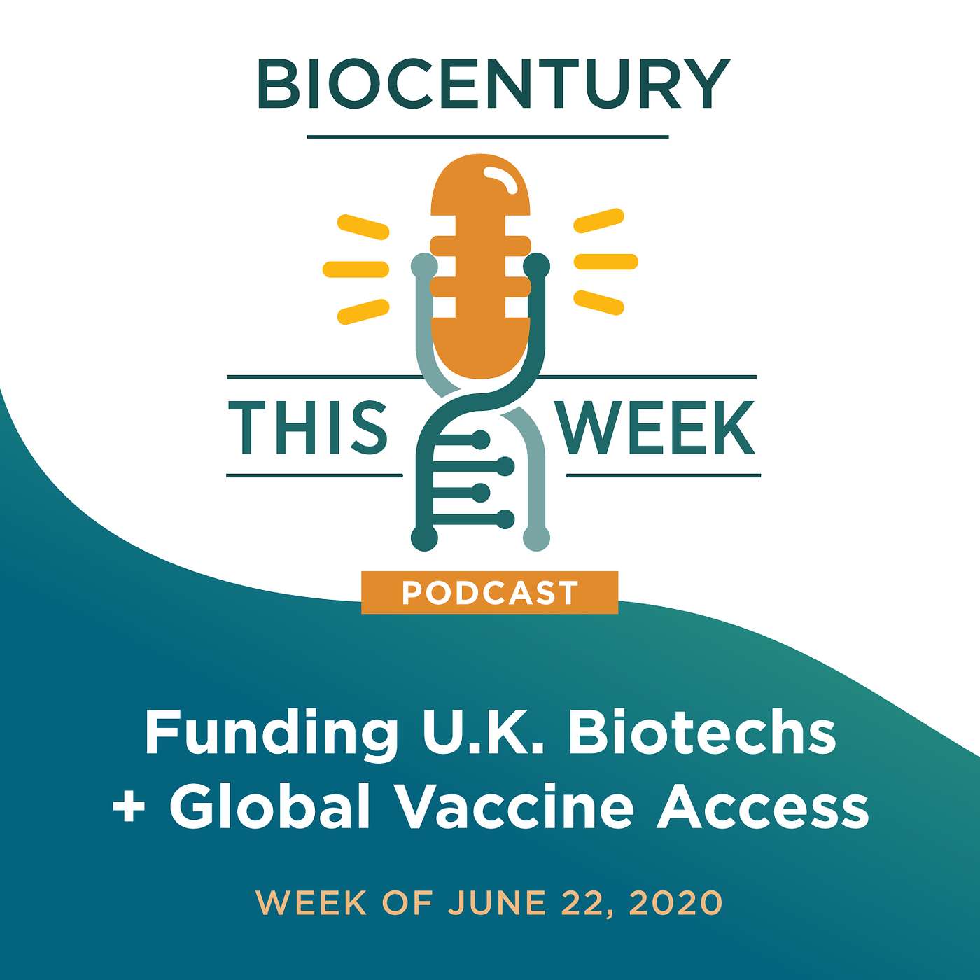 Ep. 11 - Funding U.K. Biotechs, plus Global Vaccine Access