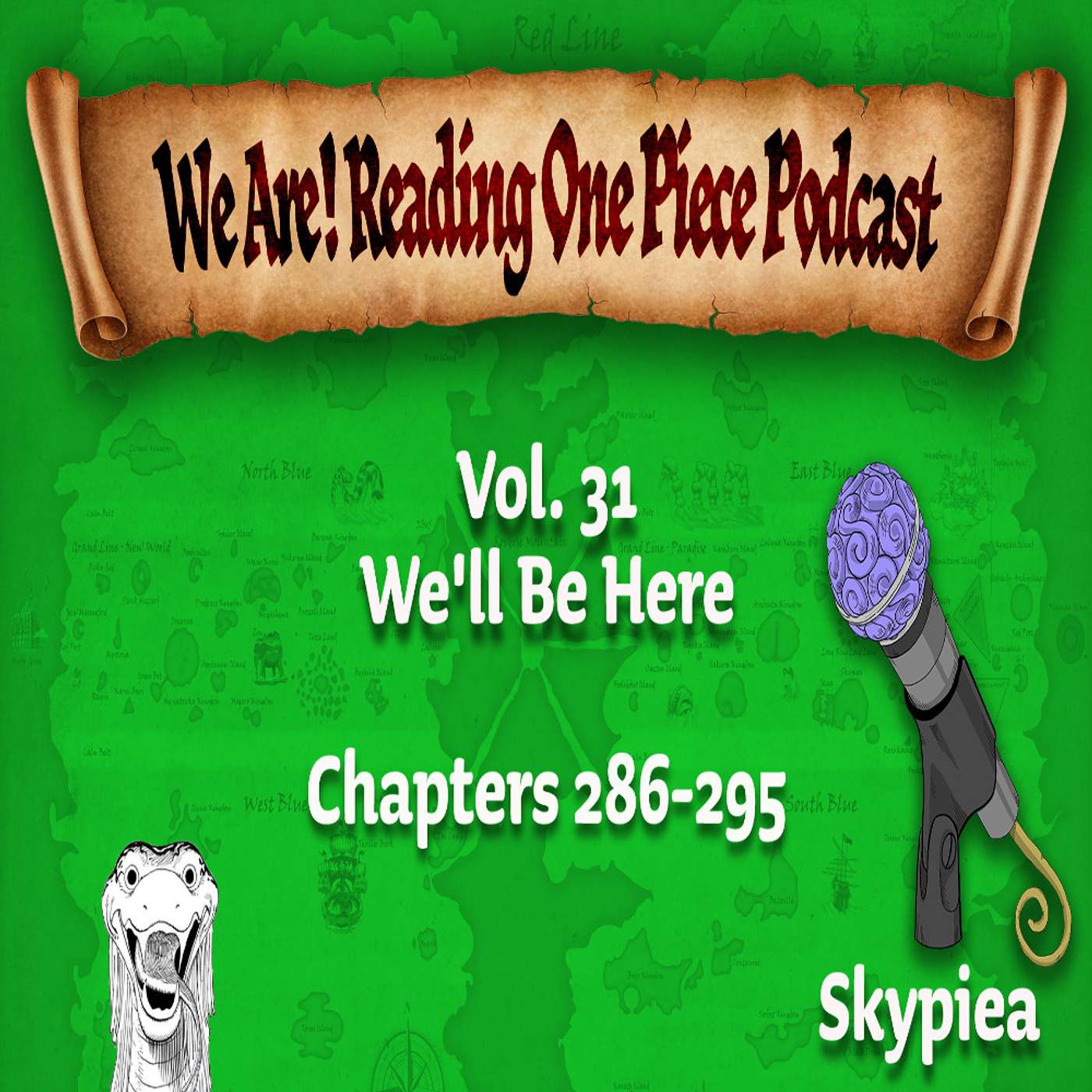 We Are! Reading One Piece Podcast Episode 31-Volume 31: We'll Be Here episode artwork