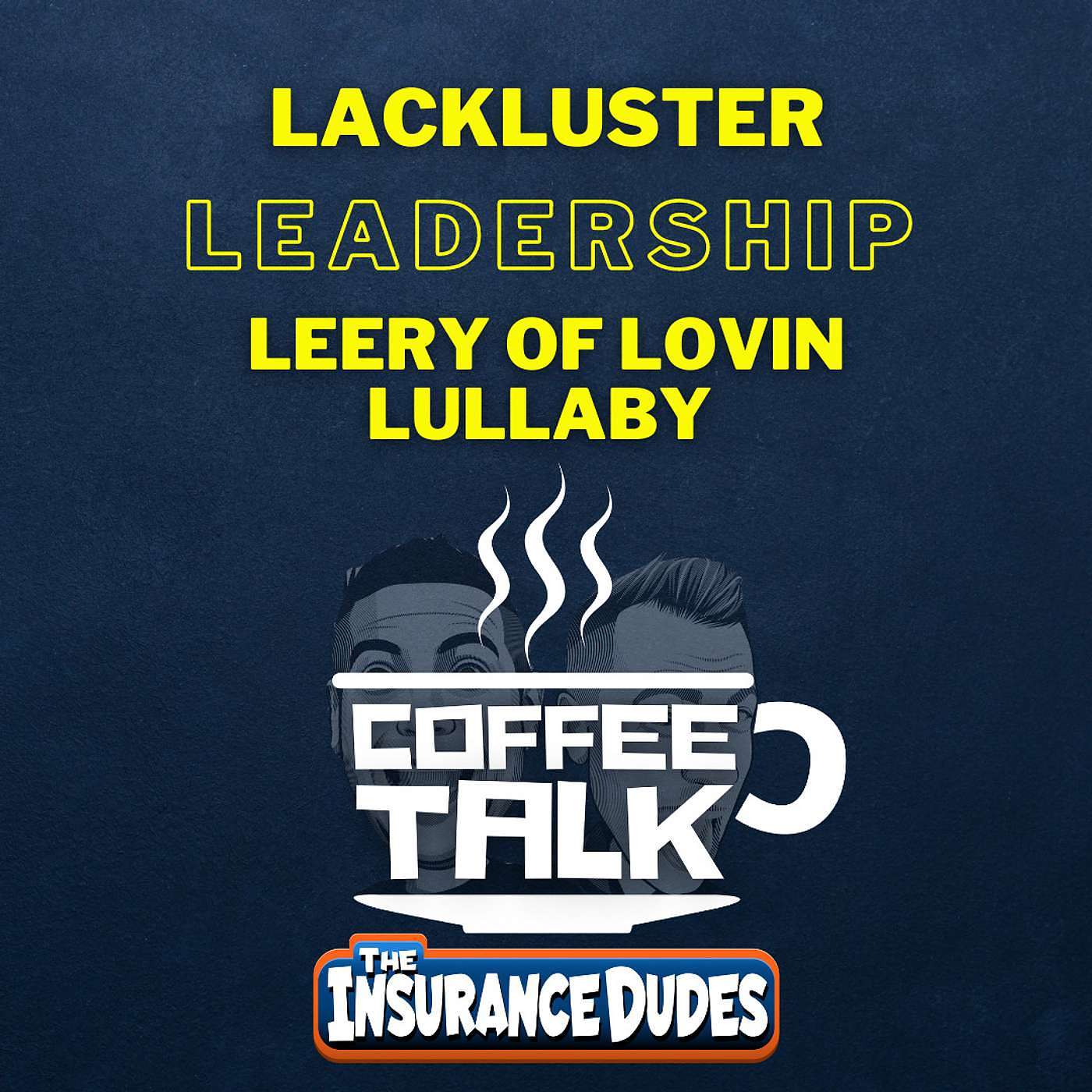RECAST Lackluster Leadership Leery Of Lovin Lullaby episode artwork