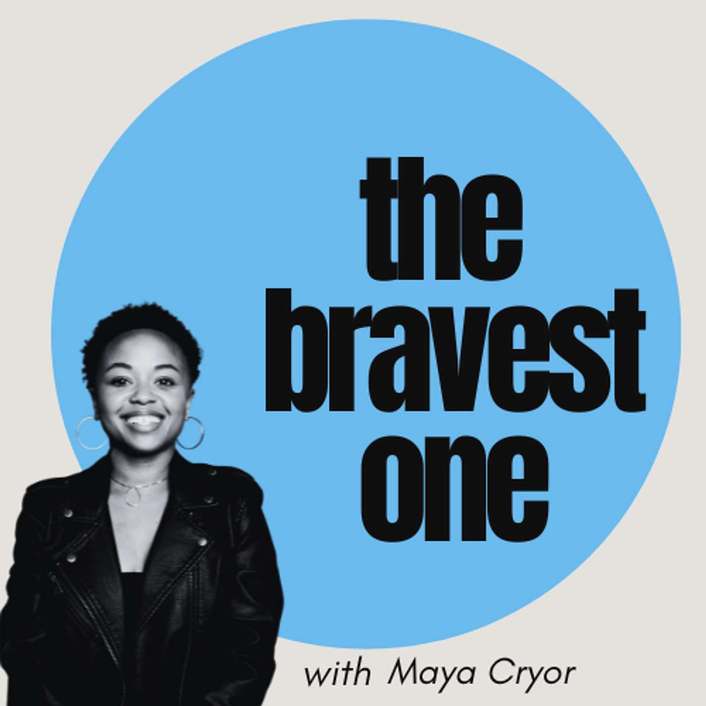 The Bravest One