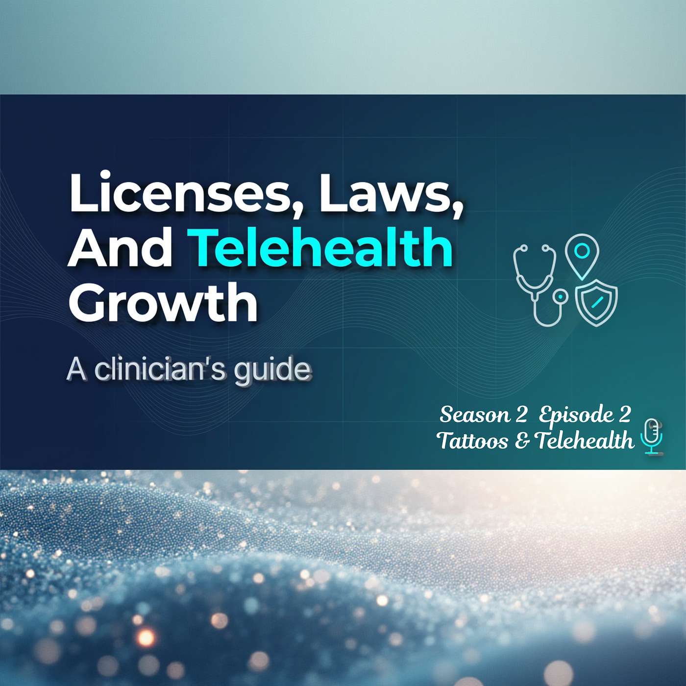 Licenses, Laws, And Telehealth Growth Licenses, Laws, And Telehealth Growth