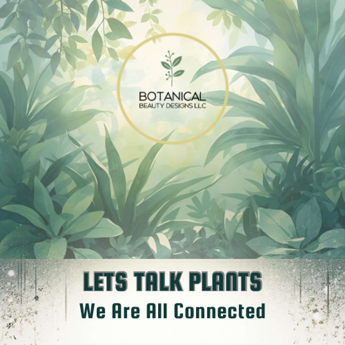 Let’s Talk Plants
