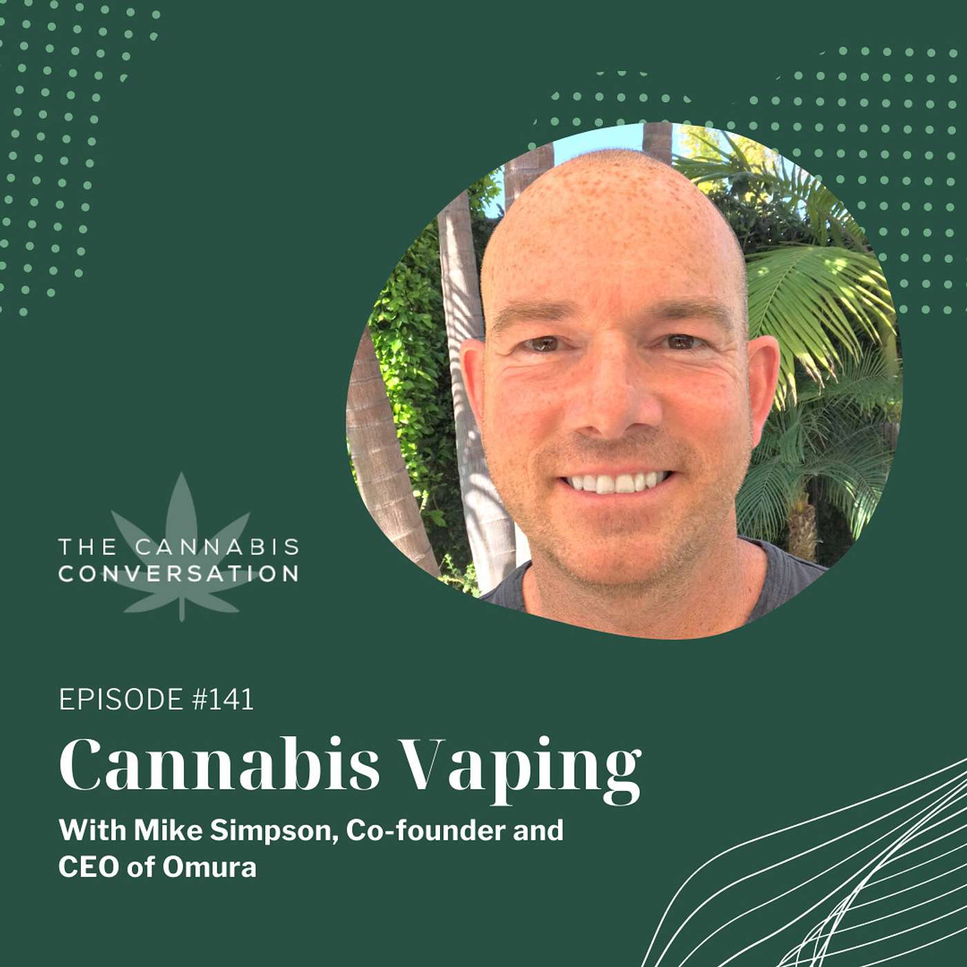 The Cannabis Conversation | Medical Cannabis | CBD | Hemp