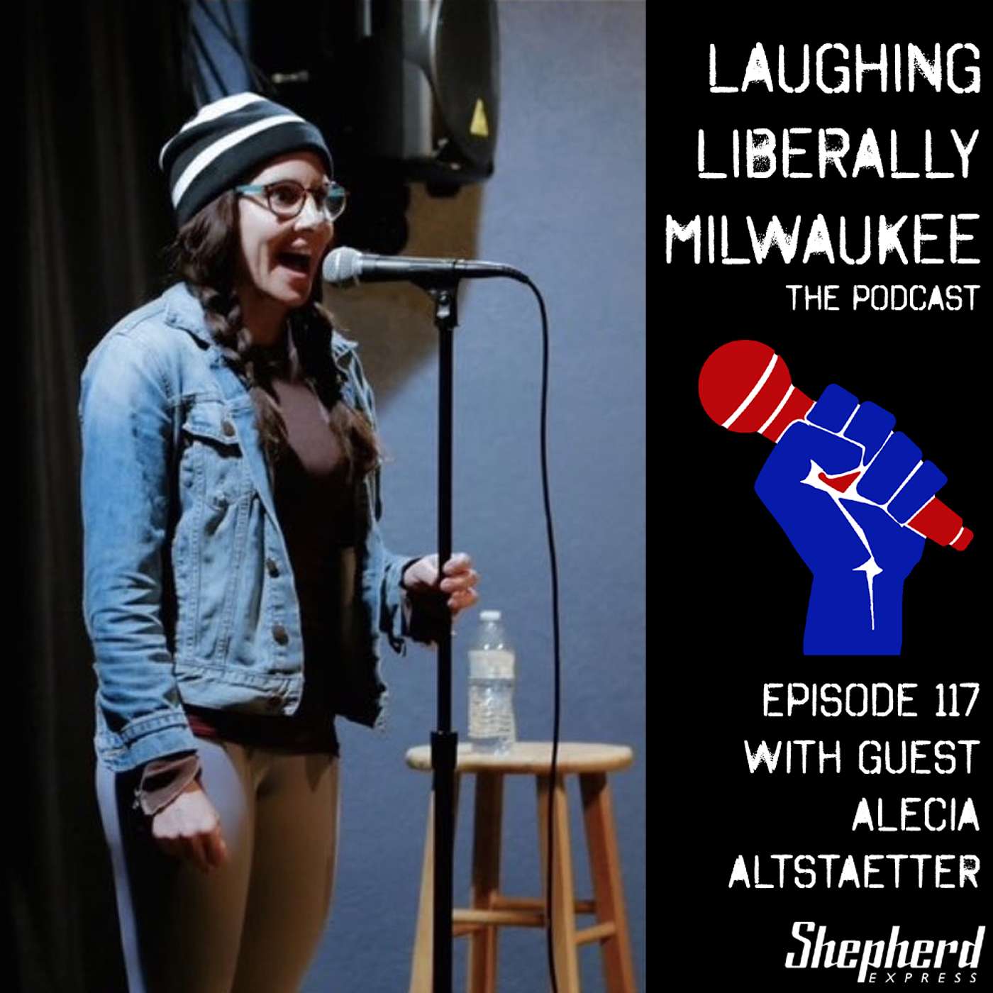 Laughing Liberally Milwaukee Episode 117: Alecia Altstaetter episode artwork