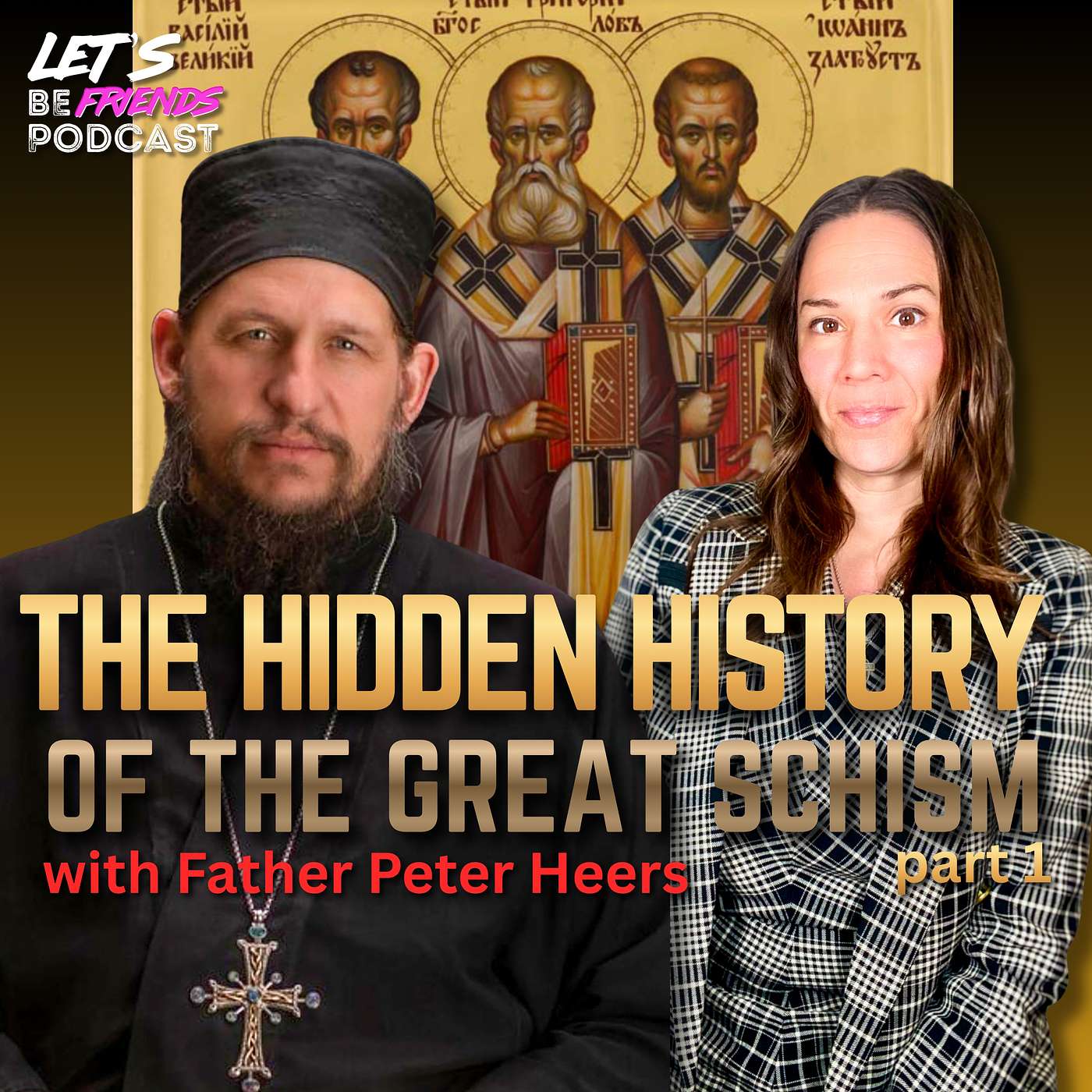 The Hidden History of the Great Schism & It’s Impact on Christian Unity Today